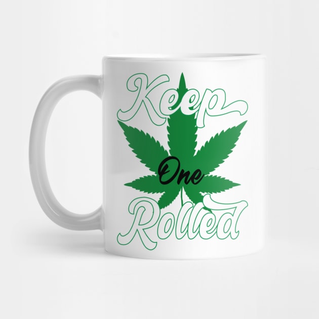 Keep One Rolled by HassibDesign